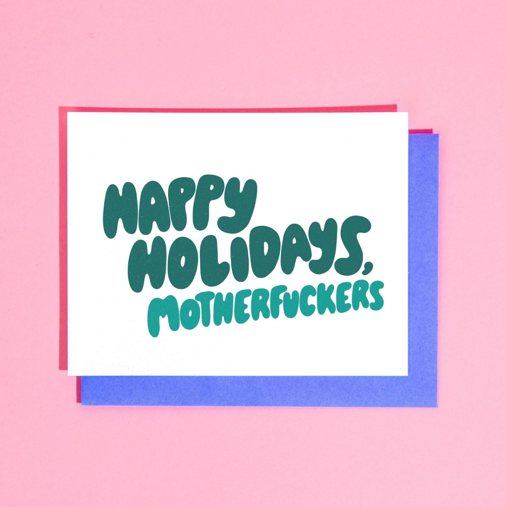 Happy Holidays Motherfkers Greeting Card Third Drawer Down 6602