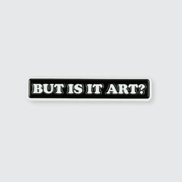 But Is It Art?  Enamel Pin - Pin Museum - Third Drawer Down