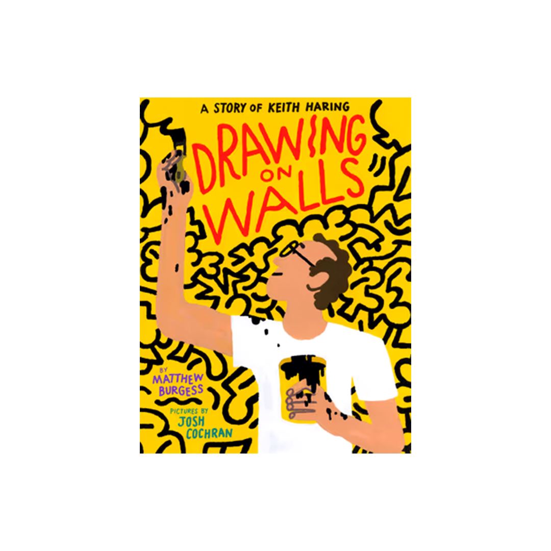 Drawing On Walls: A Story Of Keith Haring - Third Drawer Down