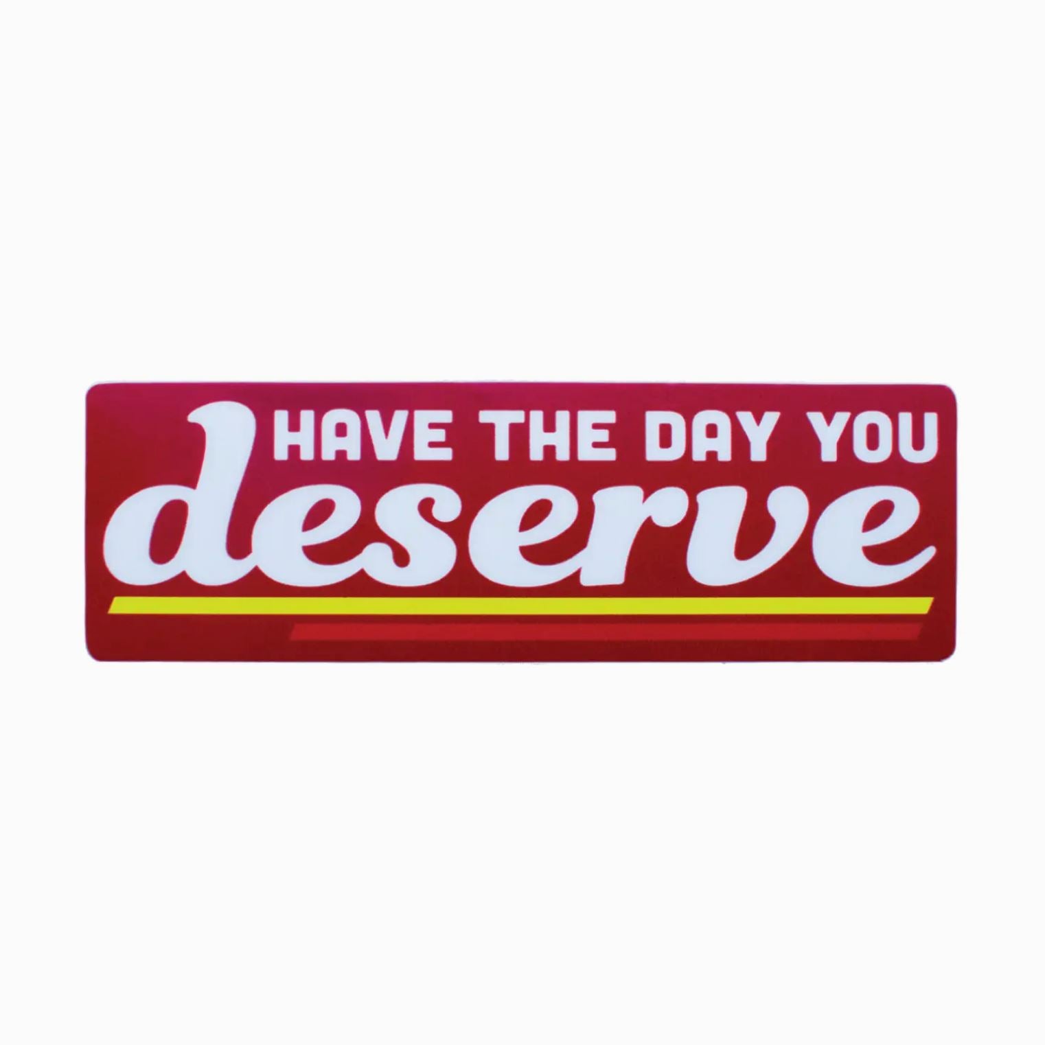 Day You Deserve Sticker x Retrograde Supply Co. - Third Drawer Down